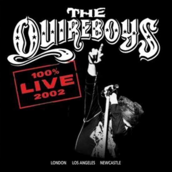 Cover for Quireboys · 100% Live 2002 (CD) (2023)
