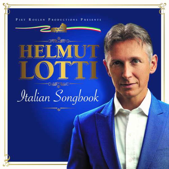 Italian Songbook - Helmut Lotti - Music - UNIVERSAL - 0602438540976 - September 10, 2021