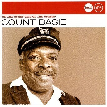 On the Sunny Side of the Street - Basie,count & His Orchestra - Musik - VERVE - 0602498346976 - 10. oktober 2008