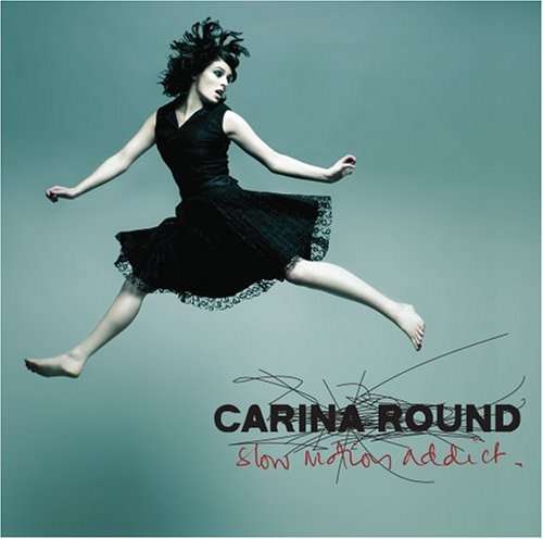 Cover for Carina Round · Slow Motion Addict (CD) (2006)