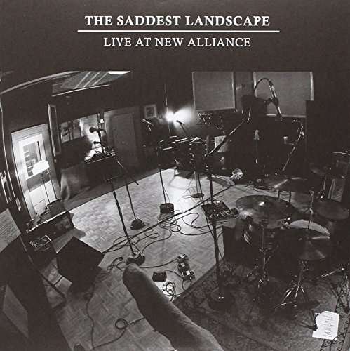 Cover for Saddest Landscape · Live at New Alliance East (7&quot;) (2013)
