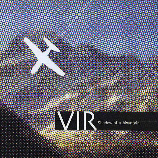 Cover for Vir · Shadow of a Mountain (CD) (2008)