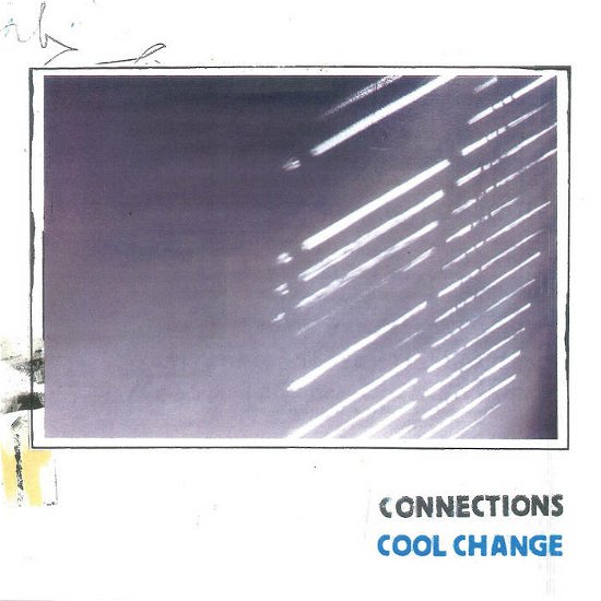 Cover for Connections · Cool Change (Ltd Cool Blue Vinyl) (LP) [Coloured edition] (2023)
