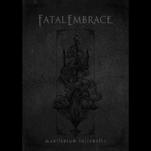 Manifestum Infernalis (A5 Digipack Mediabook) - Fatal Embrace - Musik - BLACK LION - 0659783109976 - 7. April 2023