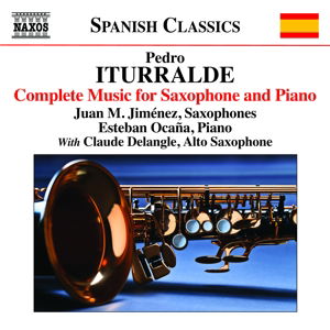 Cover for P. Iturralde · Complete Music for Saxophone and Piano (CD) (2016)