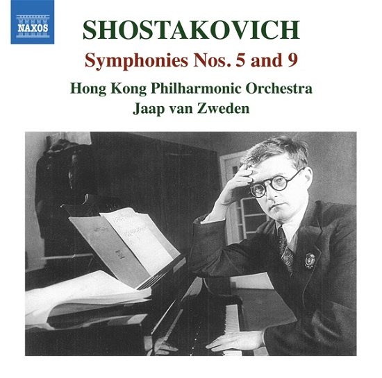 Shostakovich: Symphonies Nos. 5 and 9 - Zweden, Jaap Van / Hong Kong Philharmonic Orchestra - Muziek - NAXOS - 0747313454976 - 8 september 2023