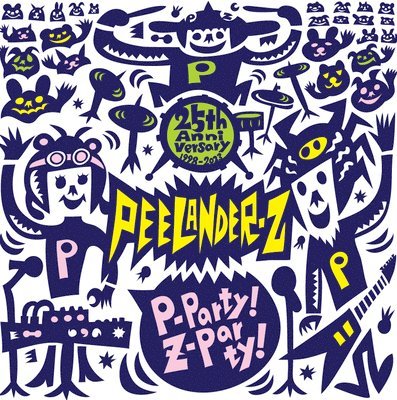 Cover for Peelander-Z · P-Party! Z-Party! (LP) (2023)