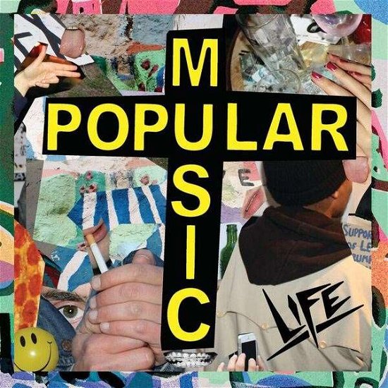 Popular Music - Life - Música - CARGO UK - 0827565061976 - 26 de maio de 2017