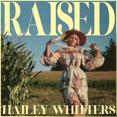 Cover for Hailey Whitters · Raised (LP) (2022)