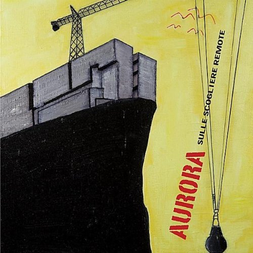 Cover for Aurora · Sulle Scogliere Remote (CD) (2010)