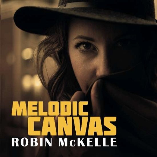 Melodic Canvas - Robin McKelle - Musiikki - Doxie Records - 0885150700976 - perjantai 20. huhtikuuta 2018
