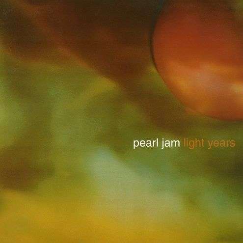 Cover for Pearl Jam · Light Years B/w Soon Forget (7&quot;) (2017)