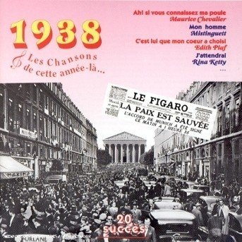 1938 - Les Chansons De Cette Ann?E-L? - Compilation - Musikk - Forlane - 3399240190976 - 8. november 2019