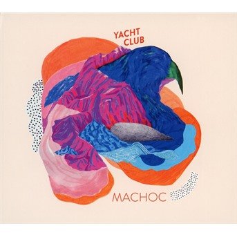 Cover for Yachtclub · Machoc (CD) (2018)