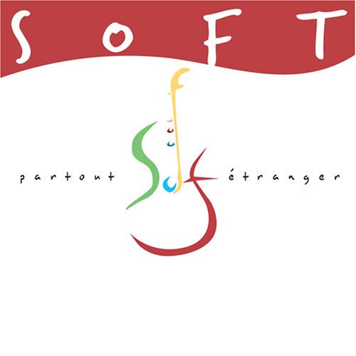 Cover for Soft · Partout Etranger (CD) (2009)