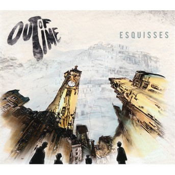 Cover for Out Of Time · Esquisses (CD) (2018)