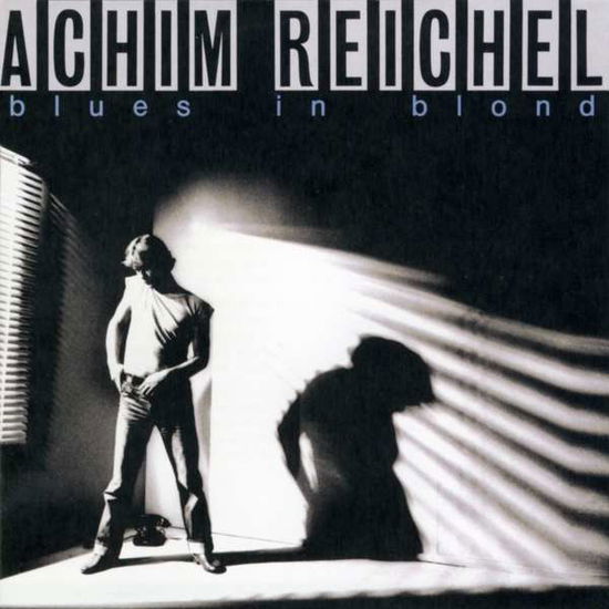 Blues in Blond (+bonus Maxi Vinyl) - Achim Reichel - Música -  - 4050538535976 - 25 de octubre de 2019