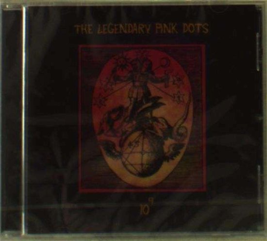 Cover for Legendary Pink Dots · 10 to the Power of 9 (CD) (2014)