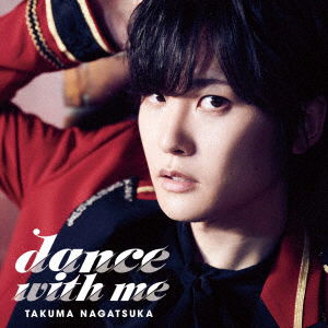 Cover for Takuma Nagatsuka · Dance With Me (CD) [Japan Import edition] (2021)