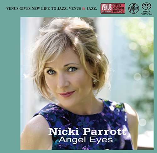 Angel Eyes - Nicki Parrott - Musikk - VENUS RECORDS INC. - 4571292516976 - 18. februar 2015