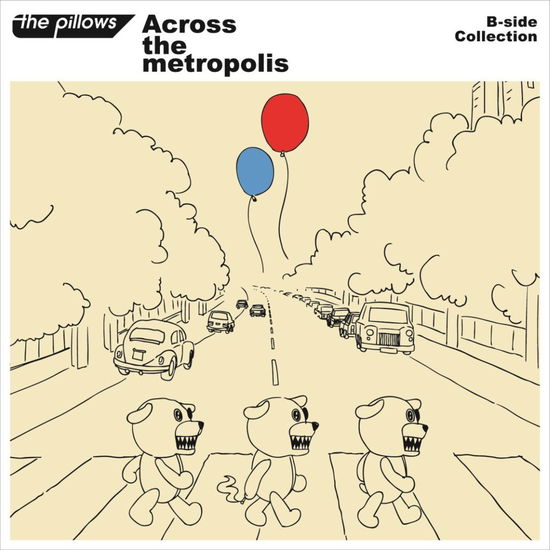 Across the Metropolis - The Pillows - Music - AVEX MUSIC CREATIVE INC. - 4988064933976 - March 2, 2016