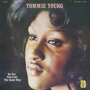 Tommie Young · Do You Still Feel The Same Way (LP) [Japan Import edition] (2022)