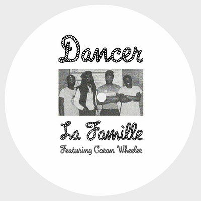 Dancer - La Famille & Caron Wheeler - Muzyka - FREESTYLE RECORDS - 5050580779976 - 22 lipca 2022