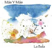 Cover for Mas Y Mas · La Bala (CD) (2013)