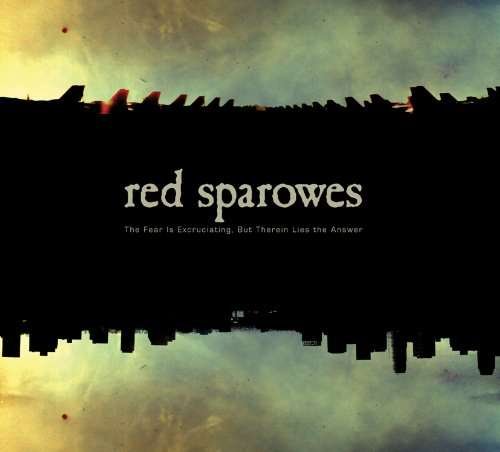 Cover for Red Sparowes · Fear Is Excruciating (CD) (2010)