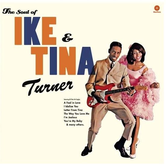 Cover for Ike Turner · The Soul Of Ike &amp; Tina Turner (LP) [Bonus Tracks edition] (2013)