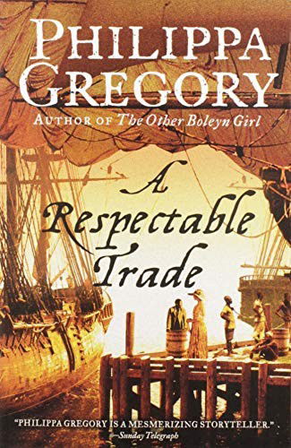 Cover for Philippa Gregory · A Respectable Trade (Paperback Book) (2023)