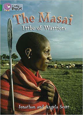 Cover for Jonathan Scott · The Maasai: Tribe of Warriors: Band 15/Emerald - Collins Big Cat (Pocketbok) (2007)