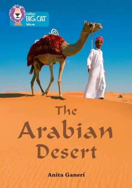 Cover for Anita Ganeri · The Arabian Desert: Band 16/Sapphire - Collins Big Cat (Paperback Book) (2016)