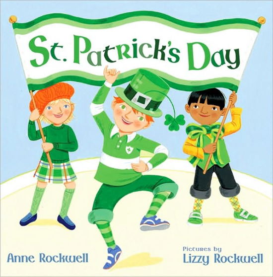 Cover for Anne Rockwell · St. Patrick's Day (Gebundenes Buch) (2010)