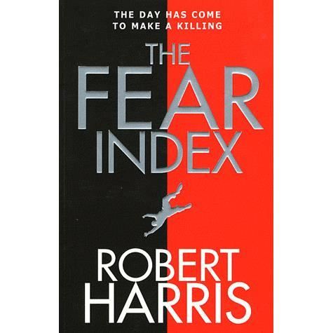 Cover for Robert Harris · The Fear Index (N/A) [1st edition] (2011)