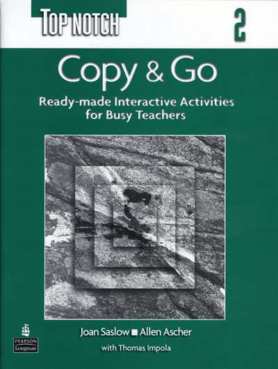 Cover for Joan Saslow · Top Notch 2 Copy &amp; Go (Reproducible Activities) (Pocketbok) (2005)