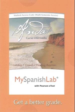Cover for Jean LeLoup · MyLab Spanish with Pearson eText Access Code (24 Months) for !Anda! Curso intermedio (Book) (2016)