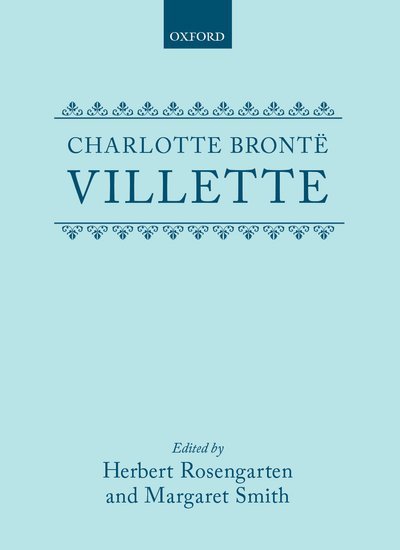 Cover for Charlotte Bronte · Villette - Clarendon Edition of the Novels of the Brontes (Hardcover Book) (1985)