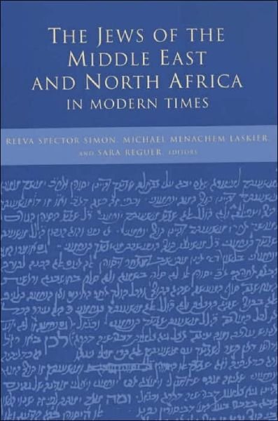 Cover for Reeva Simon · The Jews of the Middle East and North Africa in Modern Times (Paperback Bog) (2003)