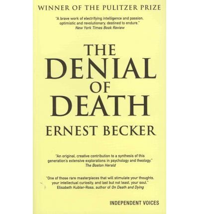 Cover for Ernest Becker · Denial of Death (Taschenbuch) [Main edition] (2011)