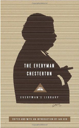 The Everyman Chesterton (Everyman's Library (Cloth)) - G.k. Chesterton - Boeken - Everyman's Library - 9780307594976 - 5 april 2011