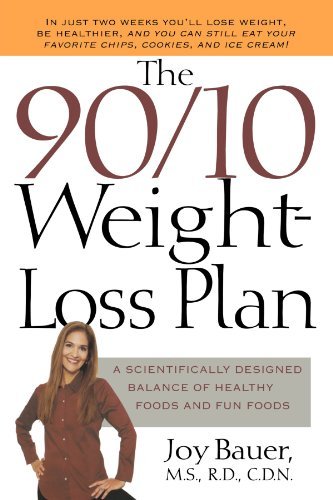 Cover for Joy Bauer · The 90/10 Weight-loss Plan: a Scientifically Designed Balance of Healthy Foods and Fun Foods (Paperback Book) [First edition] (2003)