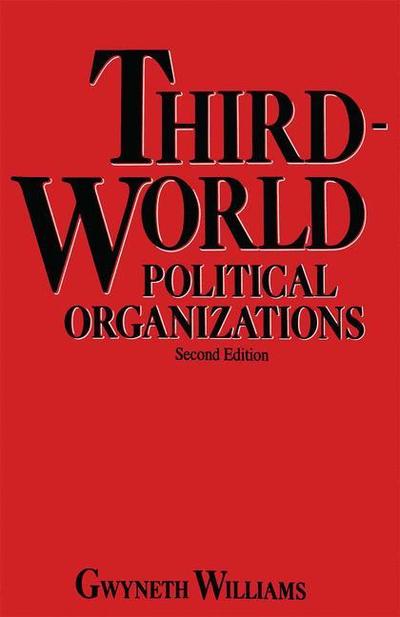 Cover for Gwyneth Williams · Third-World Political Organizations: A Review of Developments (Paperback Book) [2nd ed. 1987 edition] (1987)