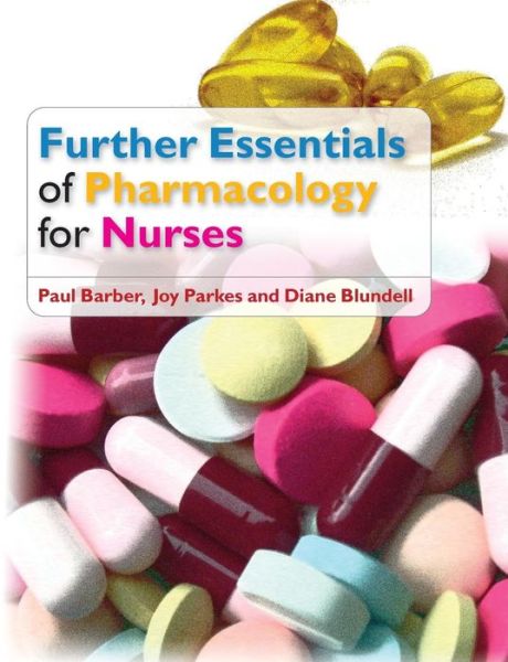 Cover for Paul Barber · Further Essentials of Pharmacology for Nurses (Paperback Book) [Ed edition] (2012)