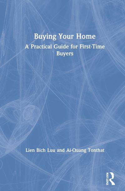 Cover for Luu, Lien Bich (Coventry Business School, UK) · Buying Your Home: A Practical Guide for First-Time Buyers (Hardcover Book) (2021)