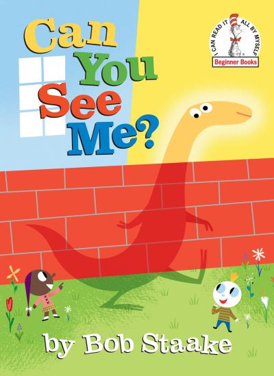 Cover for Bob Staake · Can You See Me? - Beginner Books (R) (Hardcover Book) (2019)