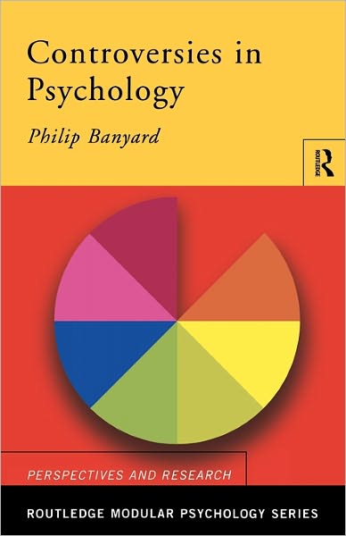 Cover for Phil Banyard · Controversies in Psychology - Routledge Modular Psychology (Paperback Book) (1999)