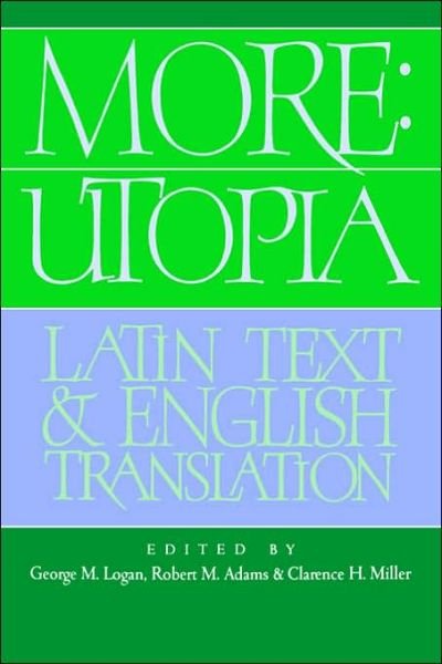 Cover for Thomas More · More: Utopia: Latin Text and English Translation (Paperback Bog) (2006)
