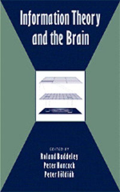 Cover for Roland Baddeley · Information Theory and the Brain (Hardcover bog) (2000)