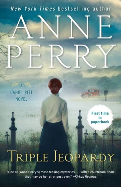 Cover for Anne Perry · Triple Jeopardy: A Daniel Pitt Novel - Daniel Pitt (Pocketbok) (2020)